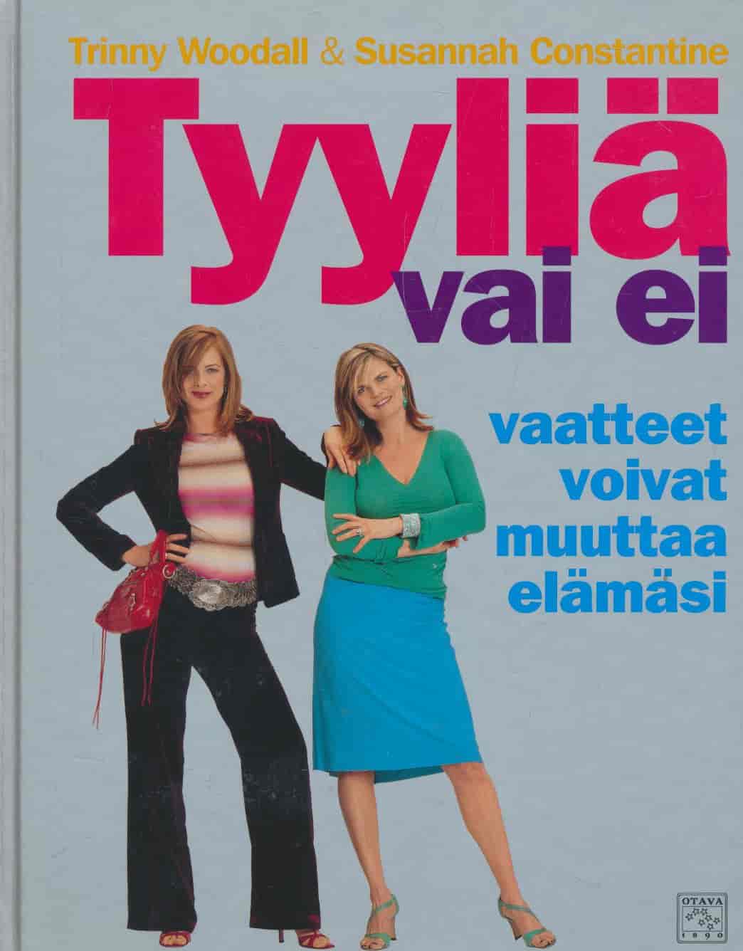Tyyliä vai ei - vaatteet voivat muuttaa elämäsi - Woodall Trinny, Constantine Susannah tuotekuva