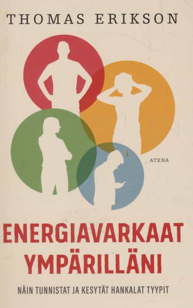 Energiavarkaat ympärilläni - Näin tunnistat ja kesytät hankalat tyypit