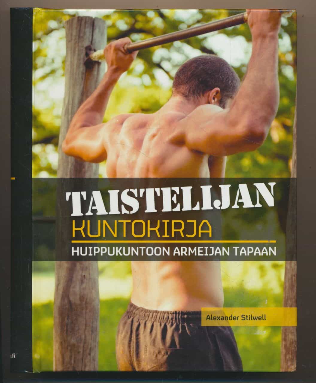 Taistelijan kuntokirja - Huippukuntoon armeijan tapaan
