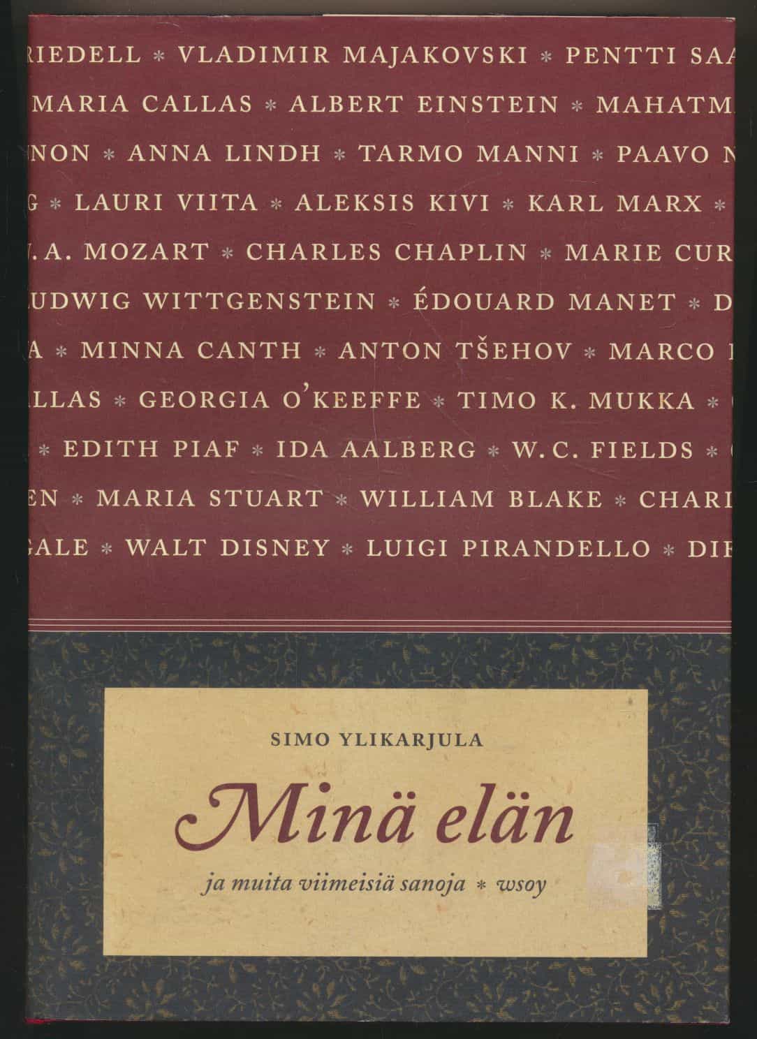 Minä elän ja muita viimeisiä sanoja