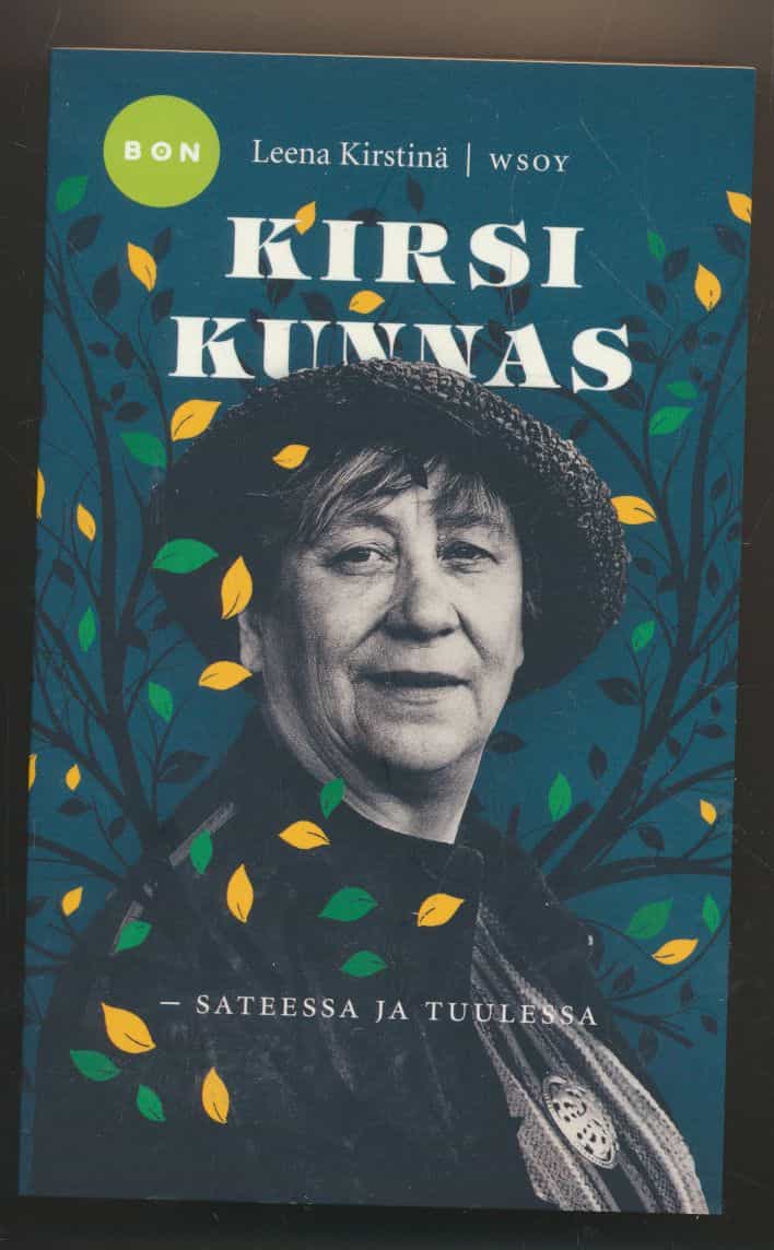 Kirsi kunnas - Sateessa ja tuulessa