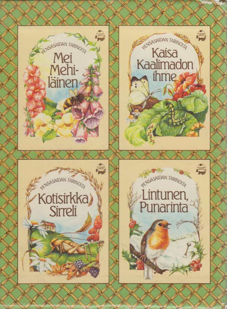 Pensasaidan tarinoita - Mei Mehiläinen, Kaisa Kaalimadon ihme, Kotisirkka Sirreli, Lintunen Punarinta