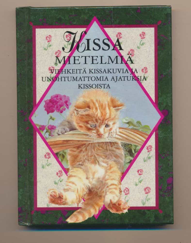 Kissa, mietelmiä - Viehkeitä kissakuvia ja unohtumattomia ajatuksia kissoista