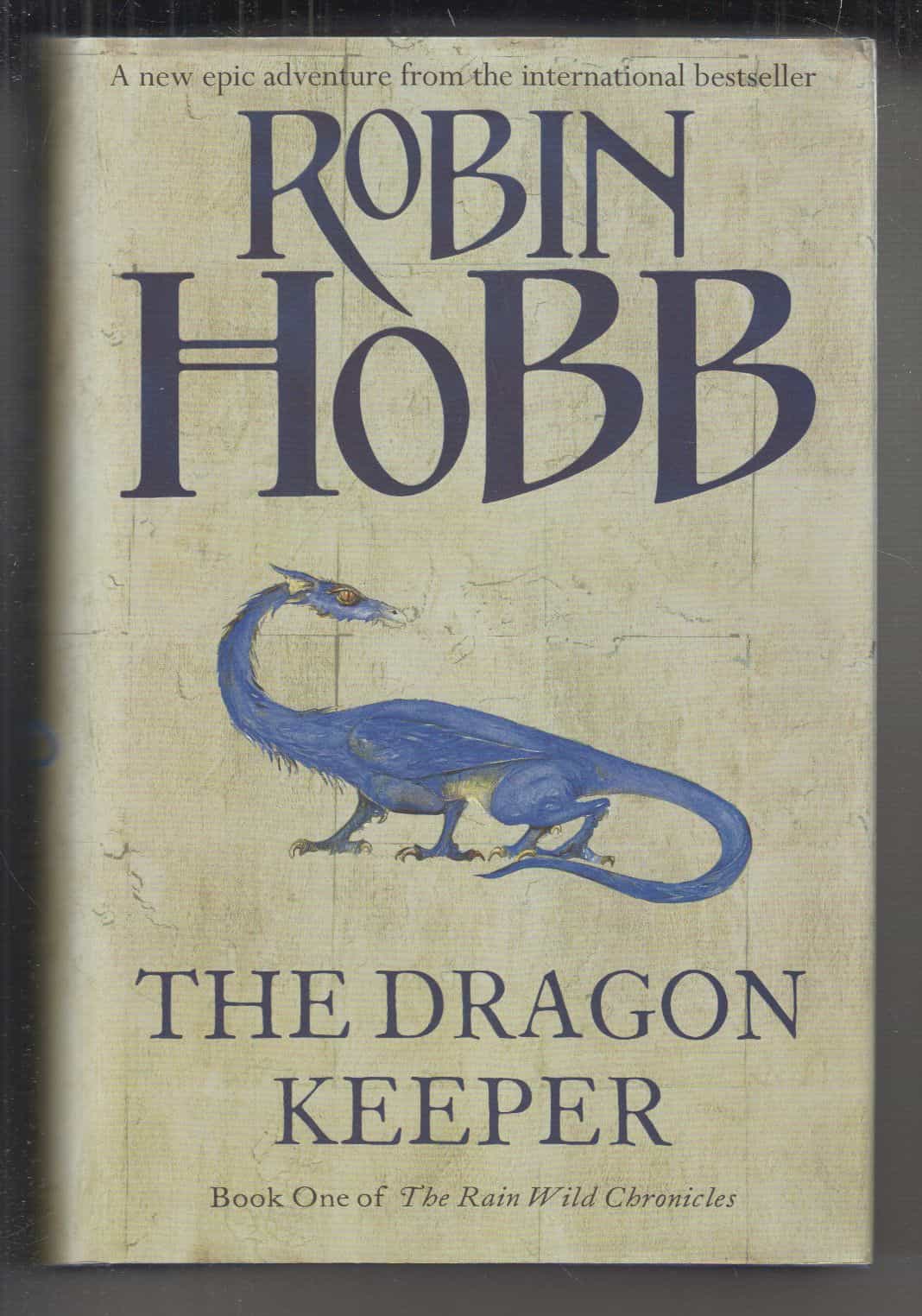 Dragon keeper - Book One of the Rain Wild Chronicles
