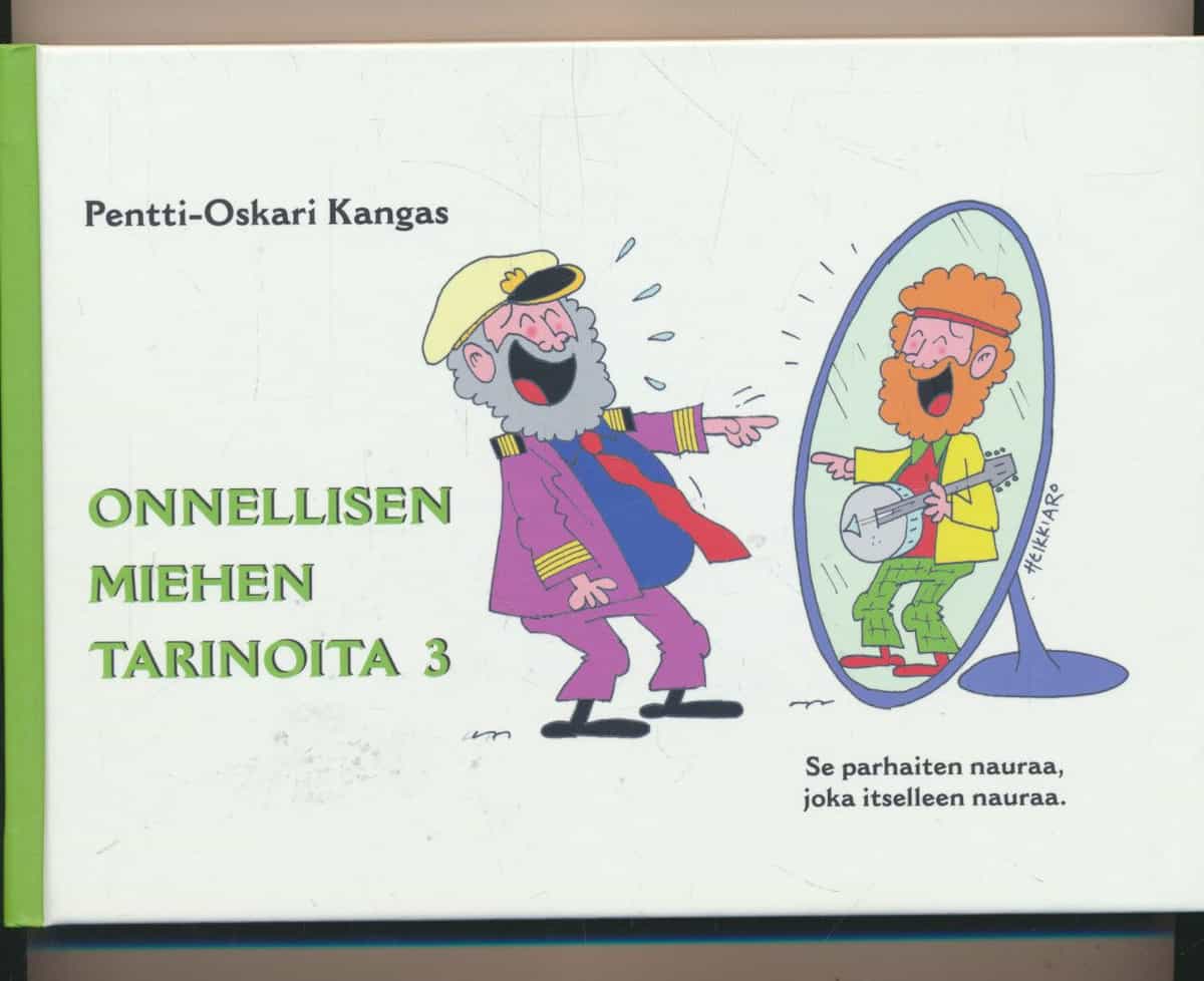 Onnellisen miehen tarinoita 3