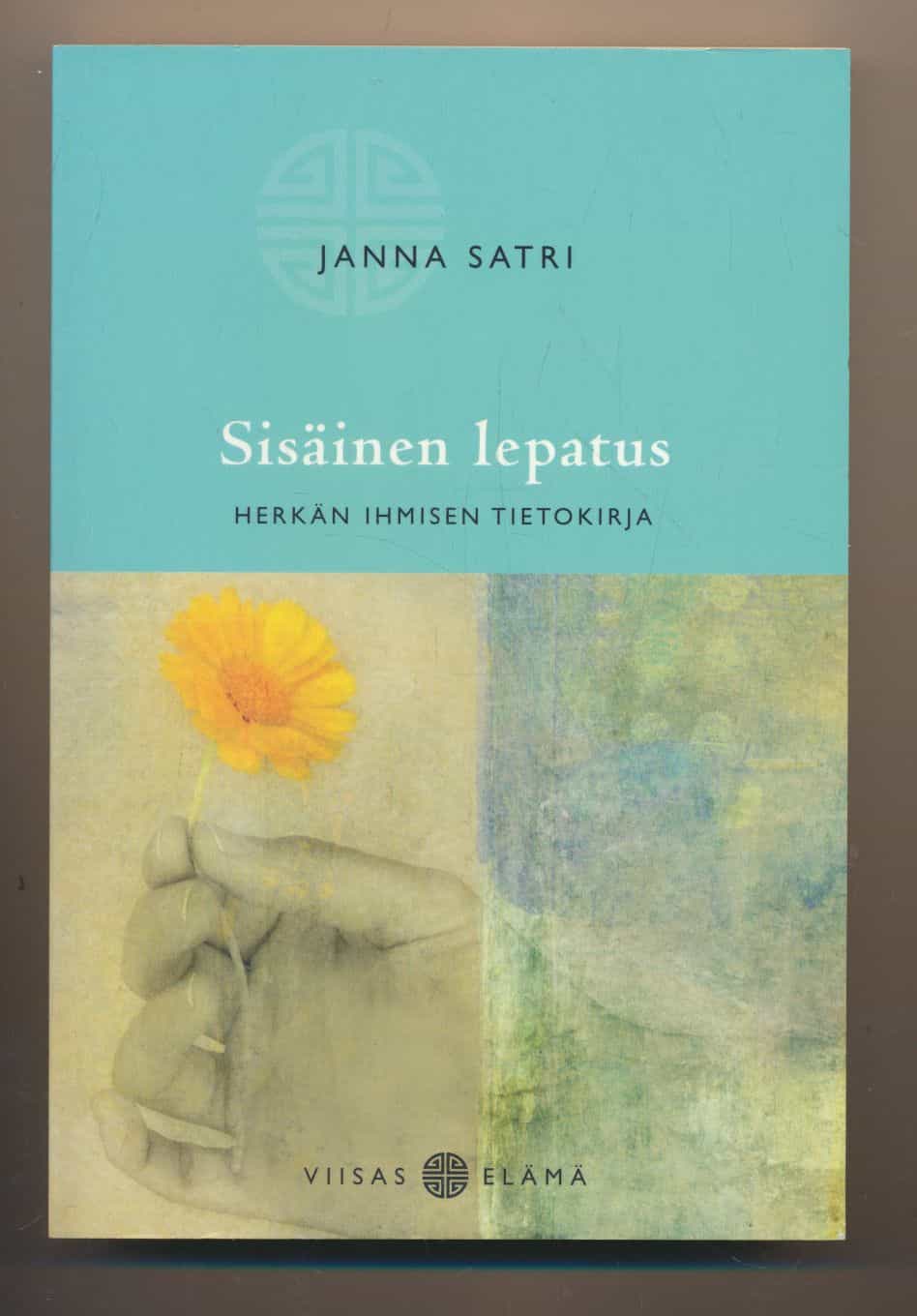Sisäinen lepatus - Herkän ihmisen tietokirja