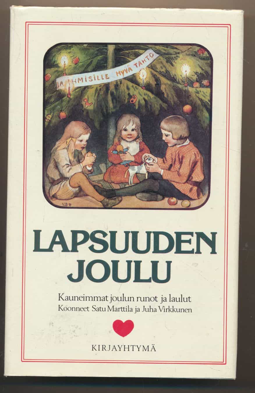 Lapsuuden joulu - Kauneimmat joulun runot ja laulut 2