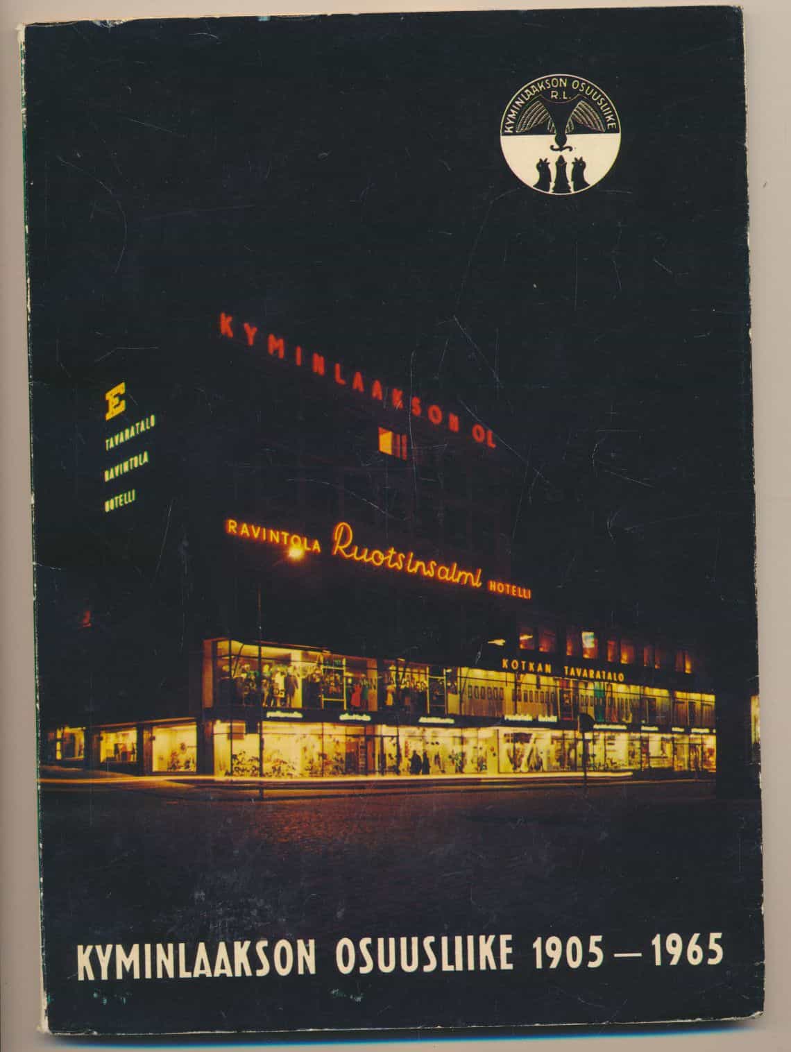 Kyminlaakson osuusliike 1905-1965