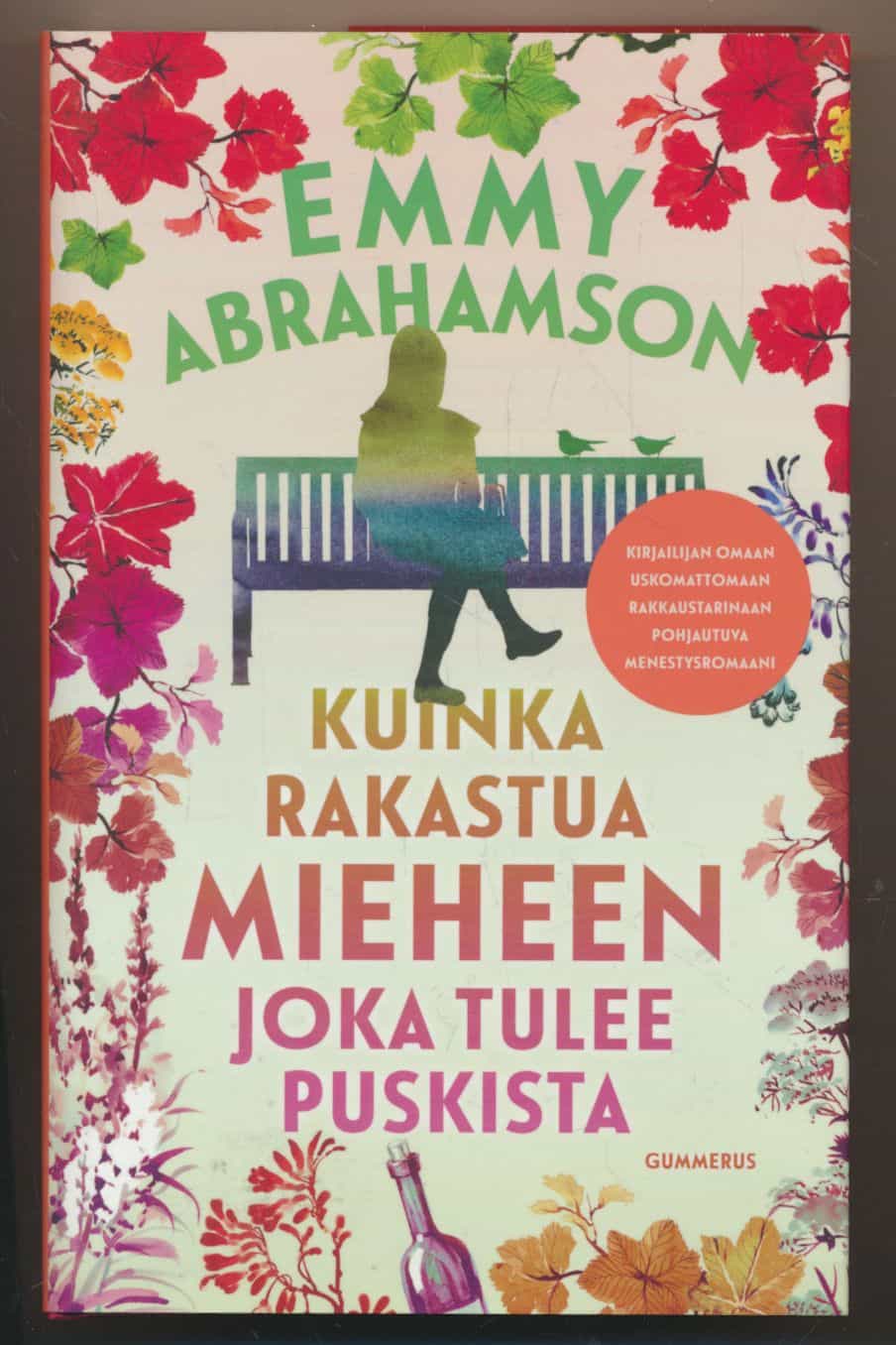 Kuinka rakastua mieheen joka tulee puskista