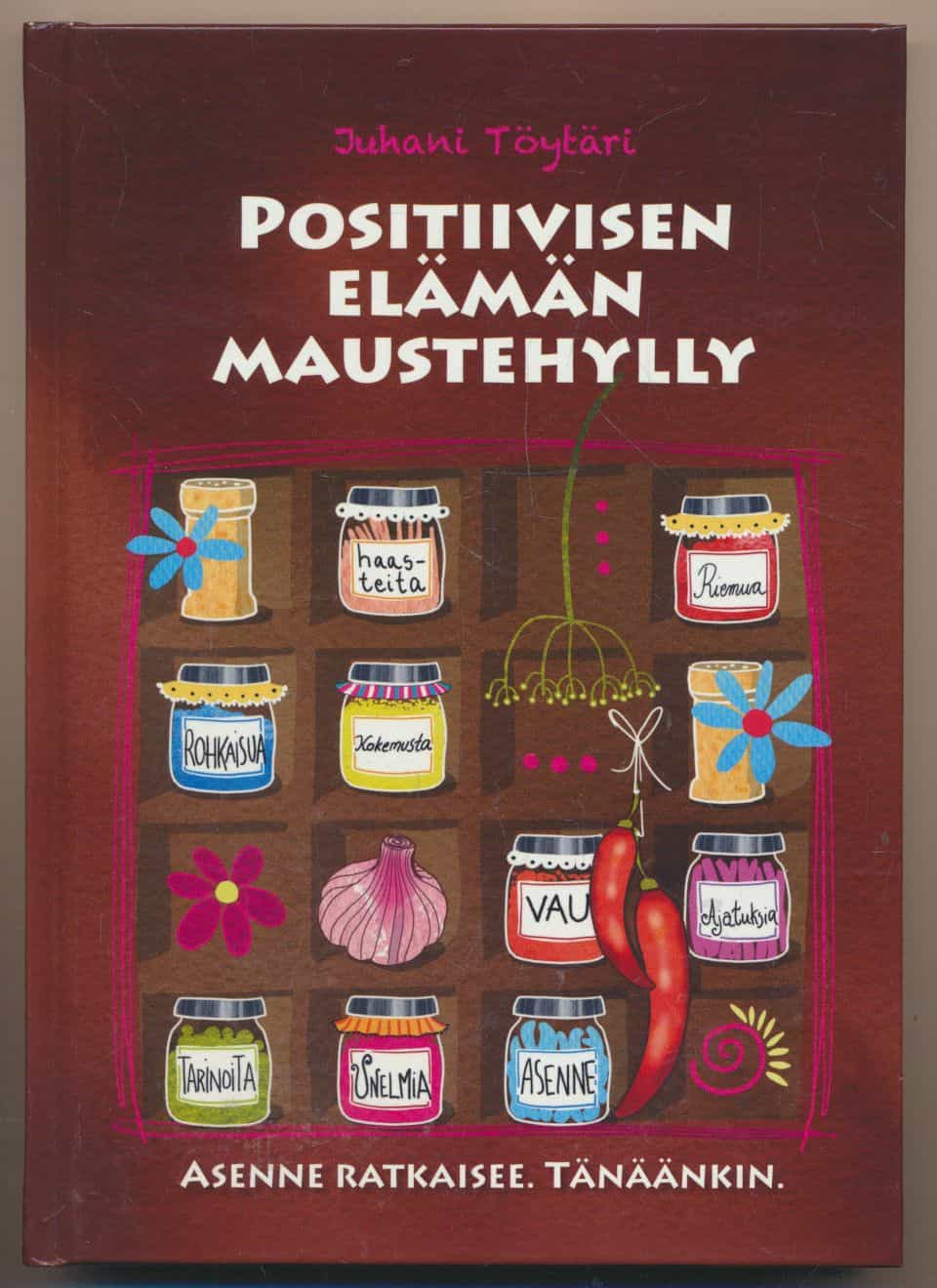 Positiivisen elämän maustehylly