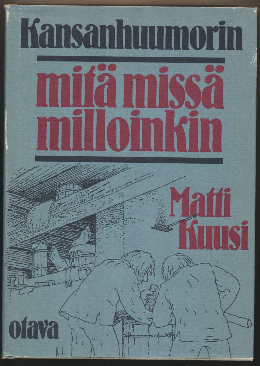 Kansanhuumorin mitä missä milloinkin