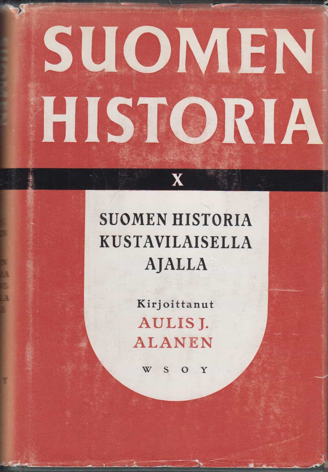 Suomen historia X - Suomen historia kustavilaisella ajalla