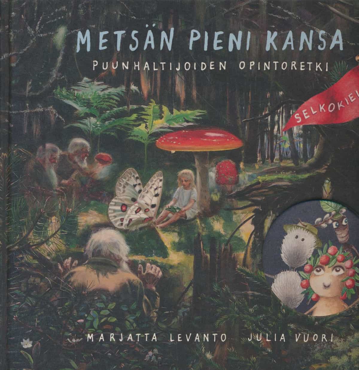 Metsän pieni kansa - Puunhaltijoiden opintoretki