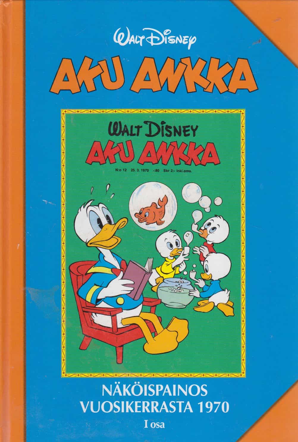 Aku Ankka Näköispainos vuosikerrasta 1970 I osa