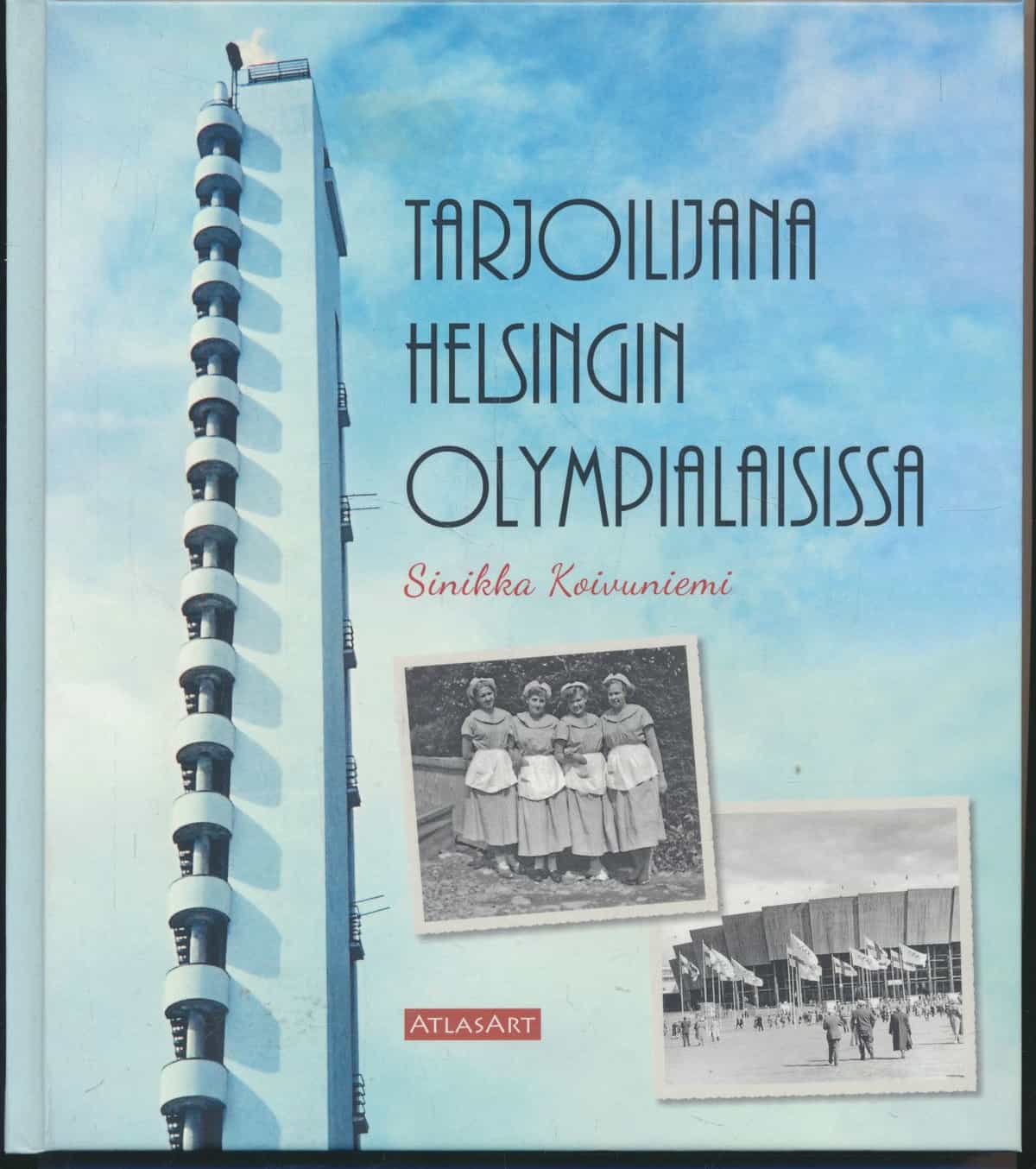 Tarjoilijana Helsingin Olympialaisissa