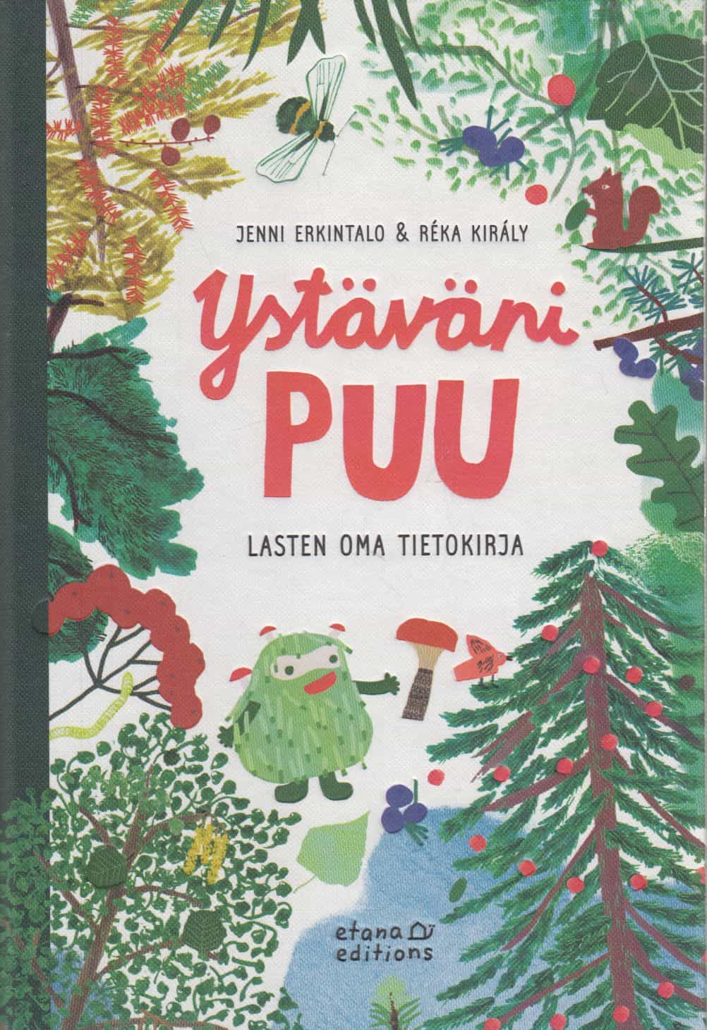 Ystäväni puu - Lasten oma tietokirja