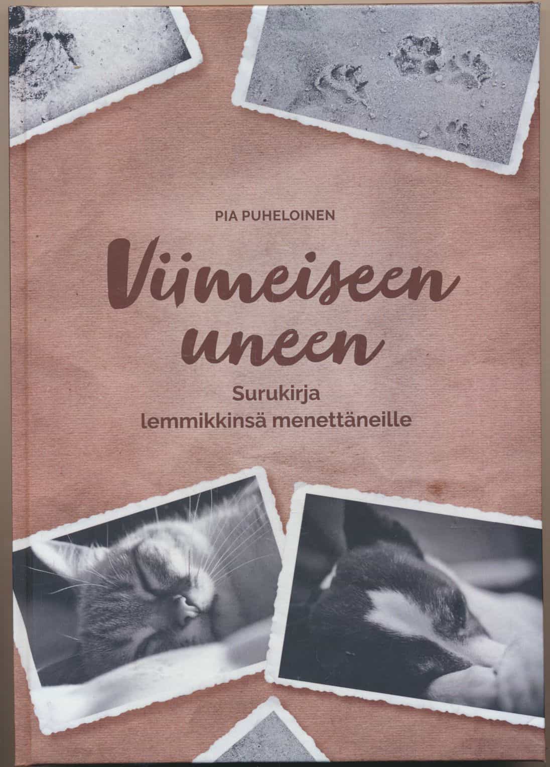 Viimeiseen uneen - Surukirja lemmikkinsä menettäneille