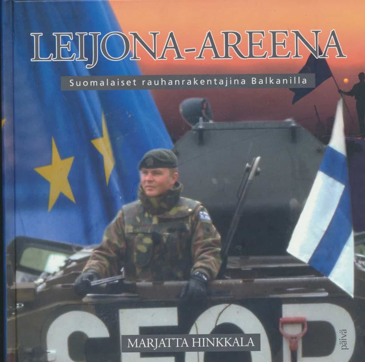 Leijona-Areena - Suomalaiset rauhanrakentajina Balkanilla