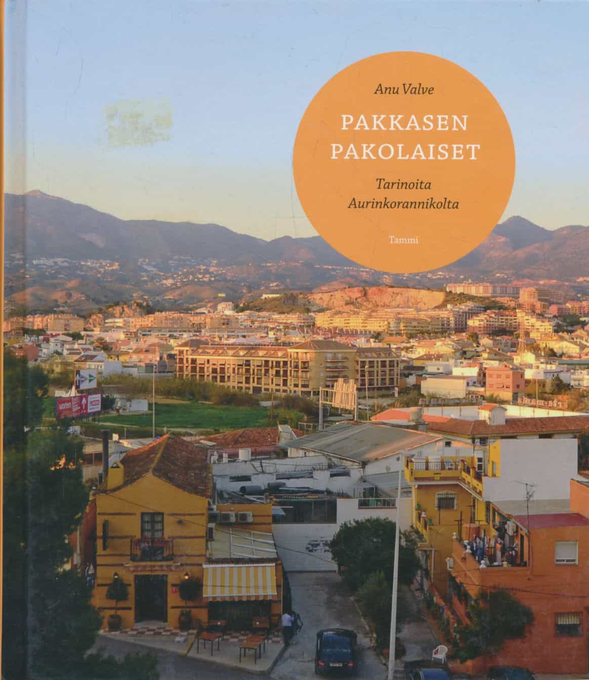 Pakkasen pakolaiset - Tarinoita Aurinkorannikolta