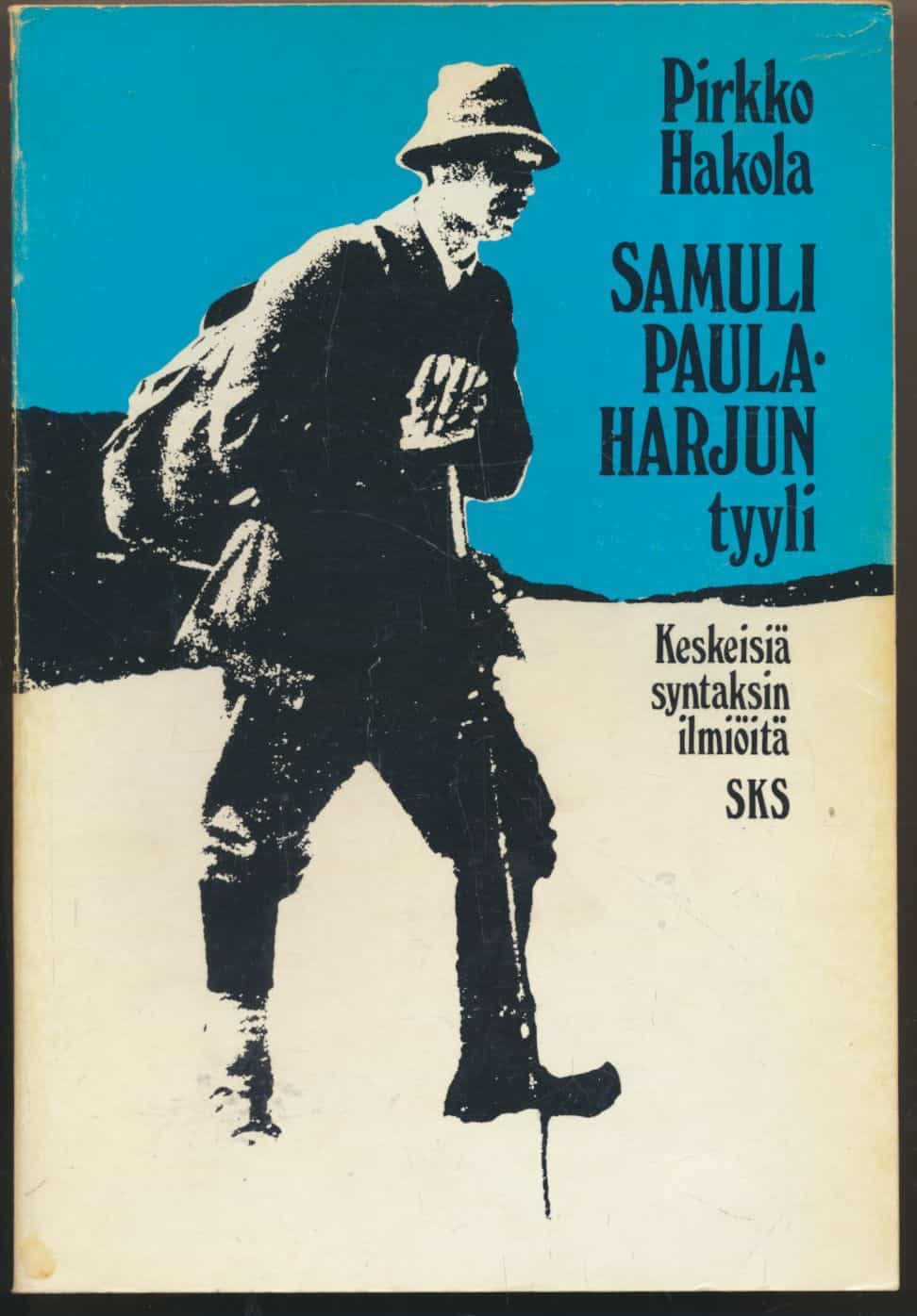 Samuli Paulaharjun tyyli - Keskeisiä syntaksin ilmiöitä