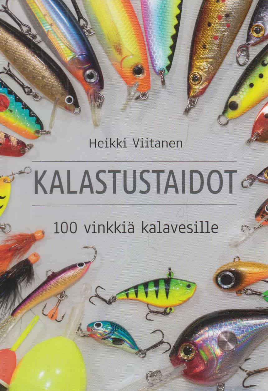 Kalastustaidot - 100 vinkkiä kalavesille