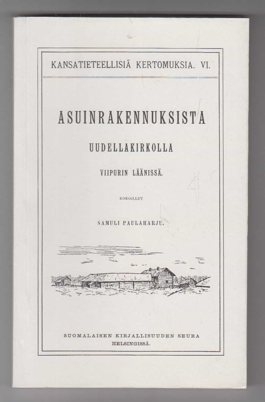 Asuinrakennuksista Uudellakirkolla Viipurin läänissä