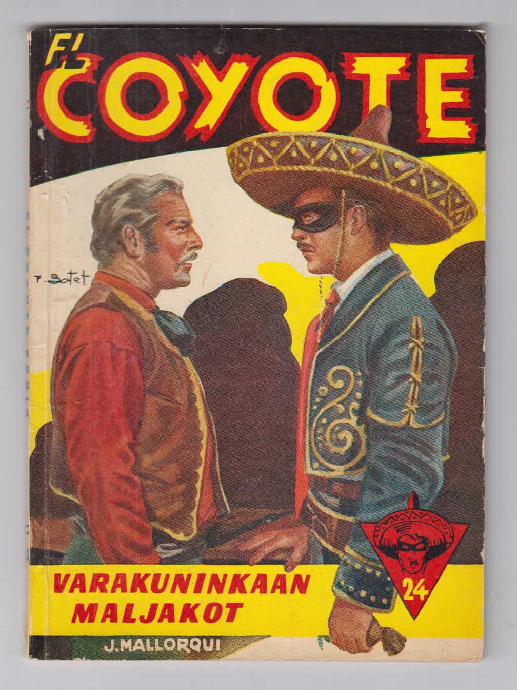 El Coyote 24 - Varakuninkaan maljakot