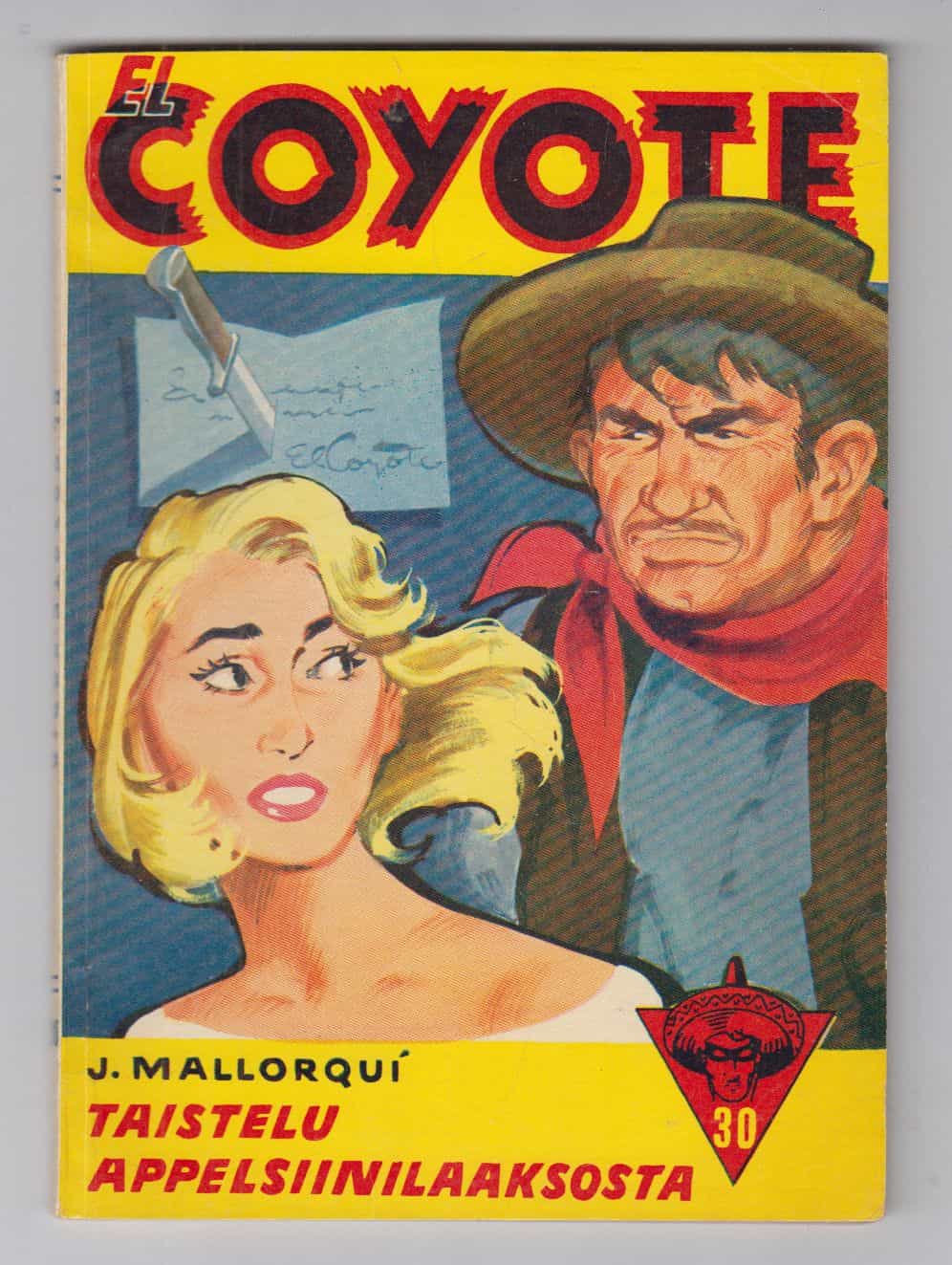 El Coyote 30 - Taistelu Appelsiinilaaksosta