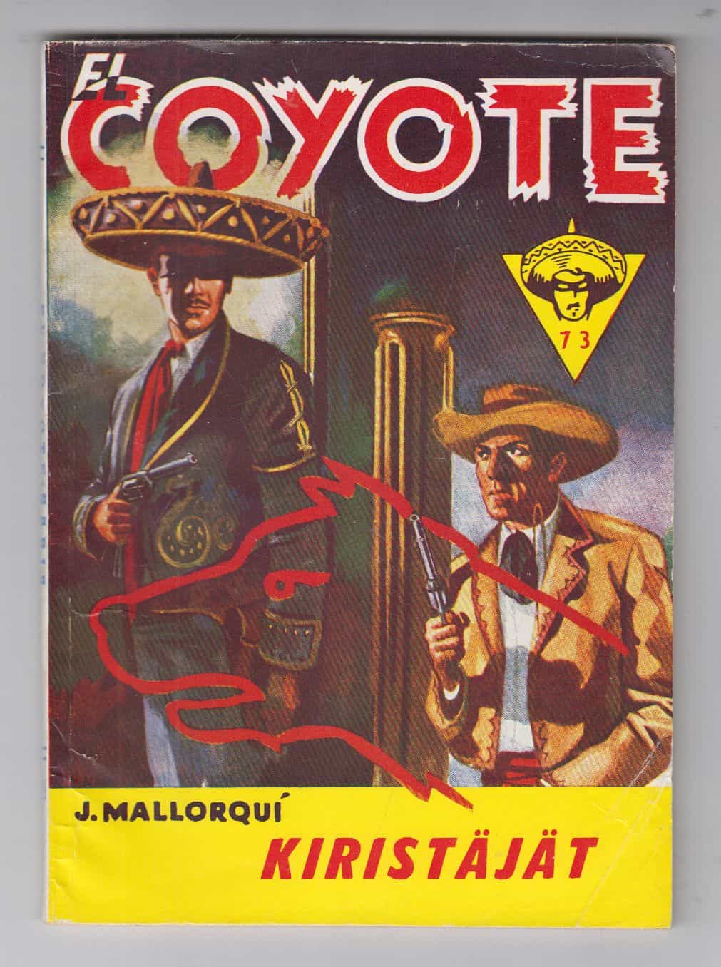 El Coyote 73 - Kiristäjät