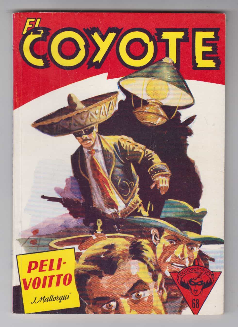 El Coyote 68 - Pelivoitto