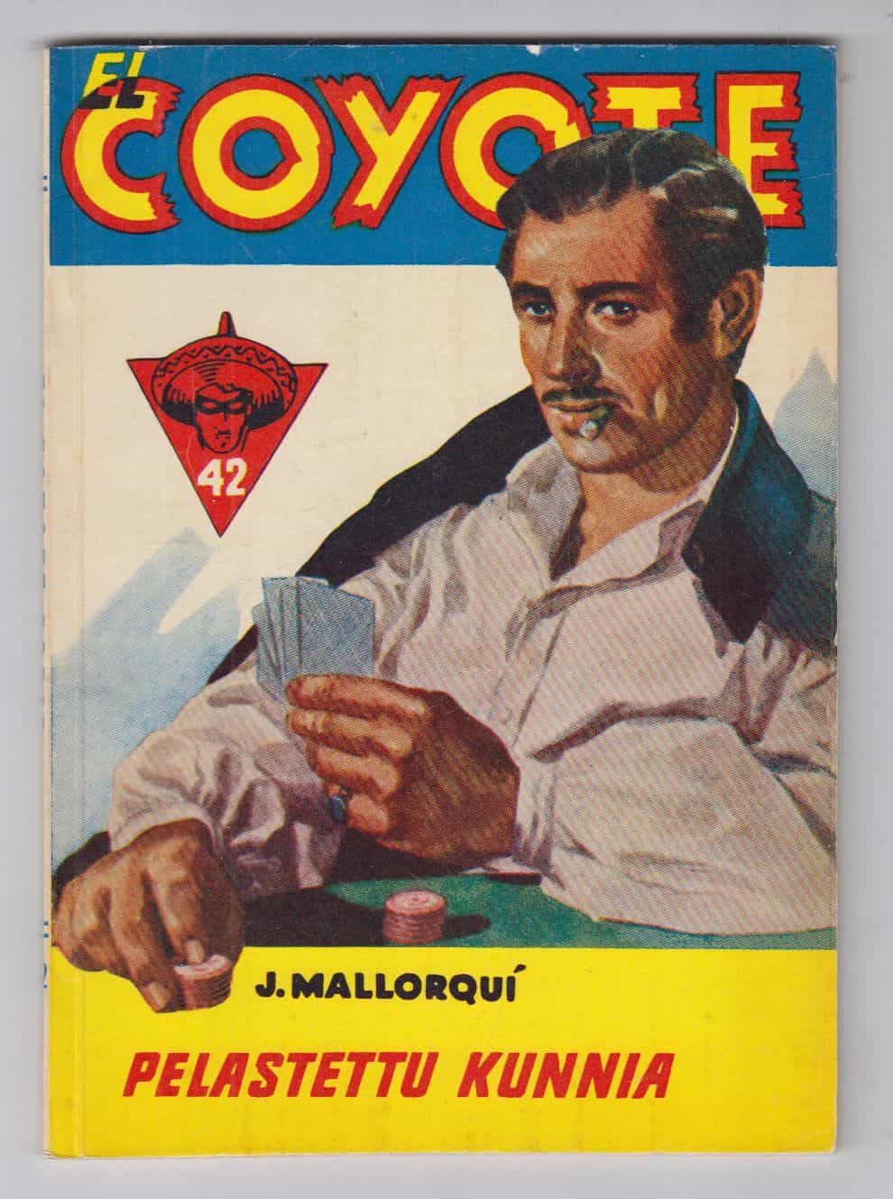 El Coyote 42 - Pelastettu kunnia