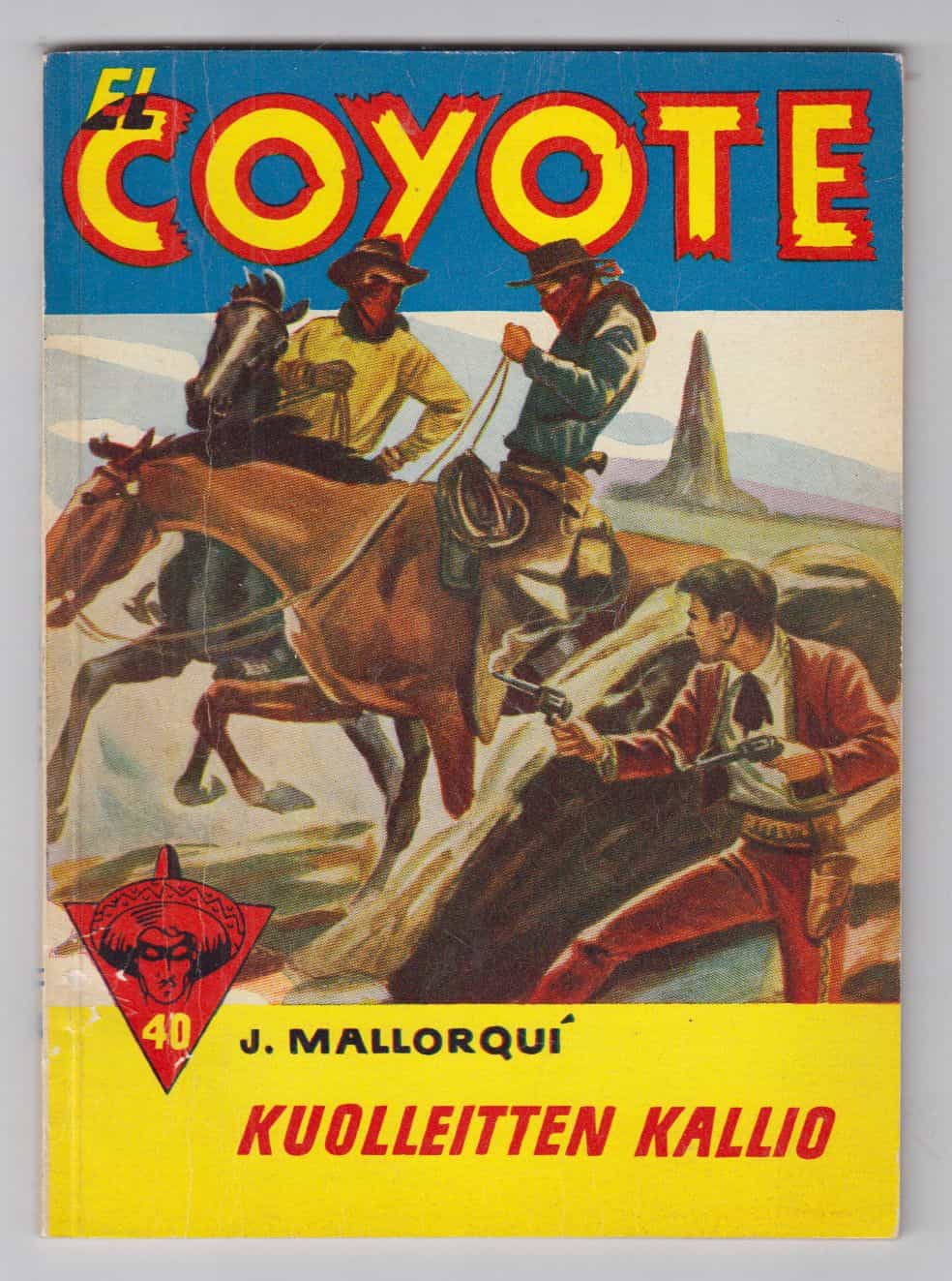El Coyote 40 - Kuolleitten kallio