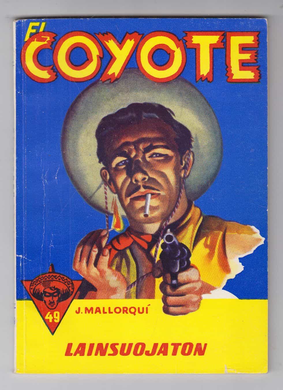 El Coyote 49 - Lainsuojaton