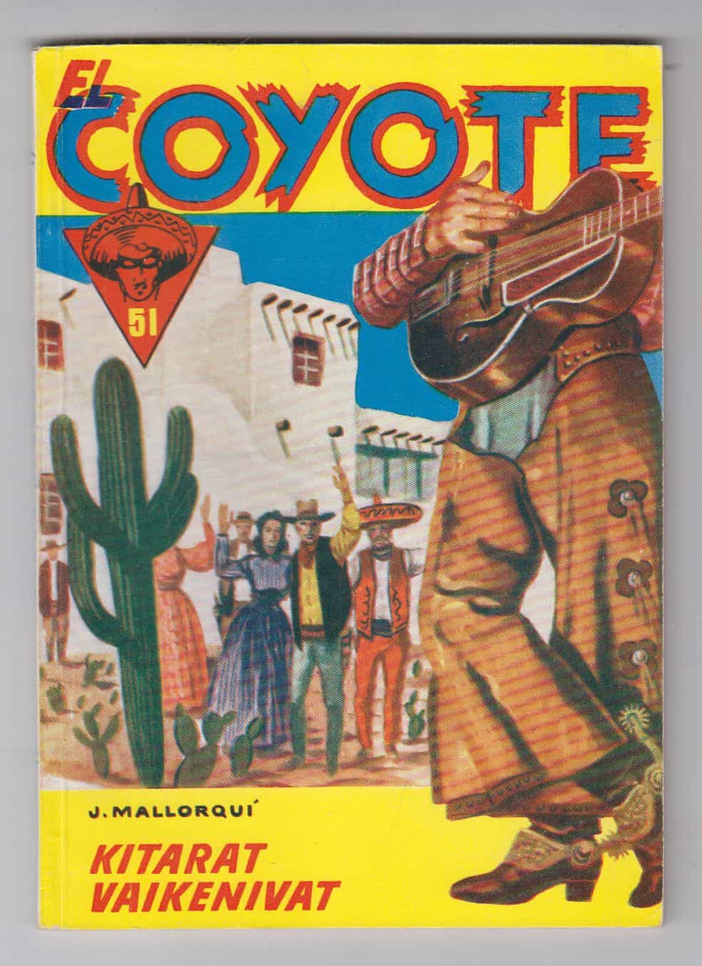 El Coyote 51 - Kitarat vaikenivat