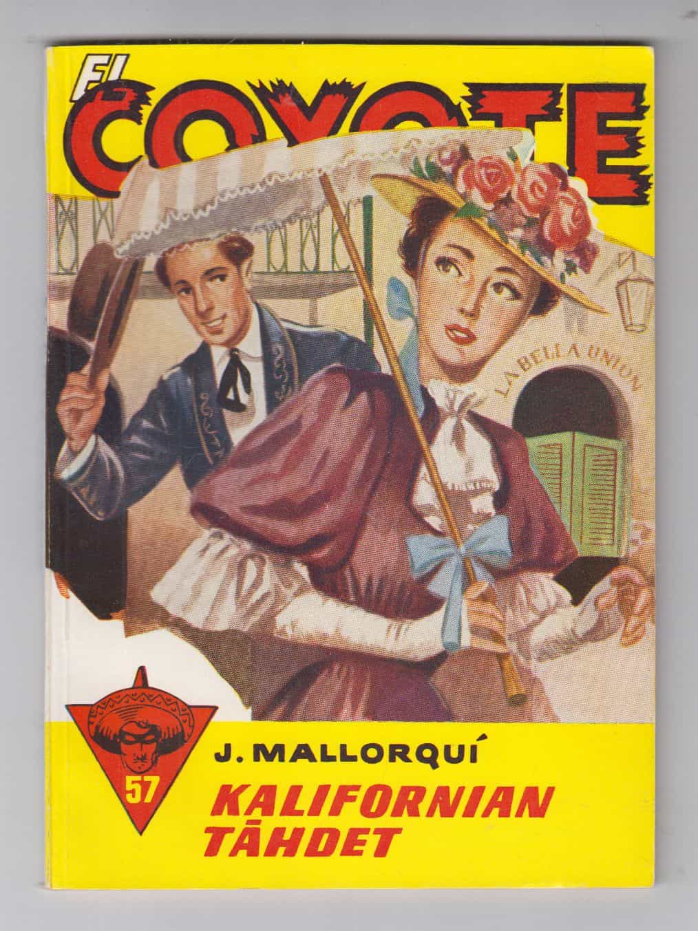 El Coyote 57 - Kalifornian tähdet