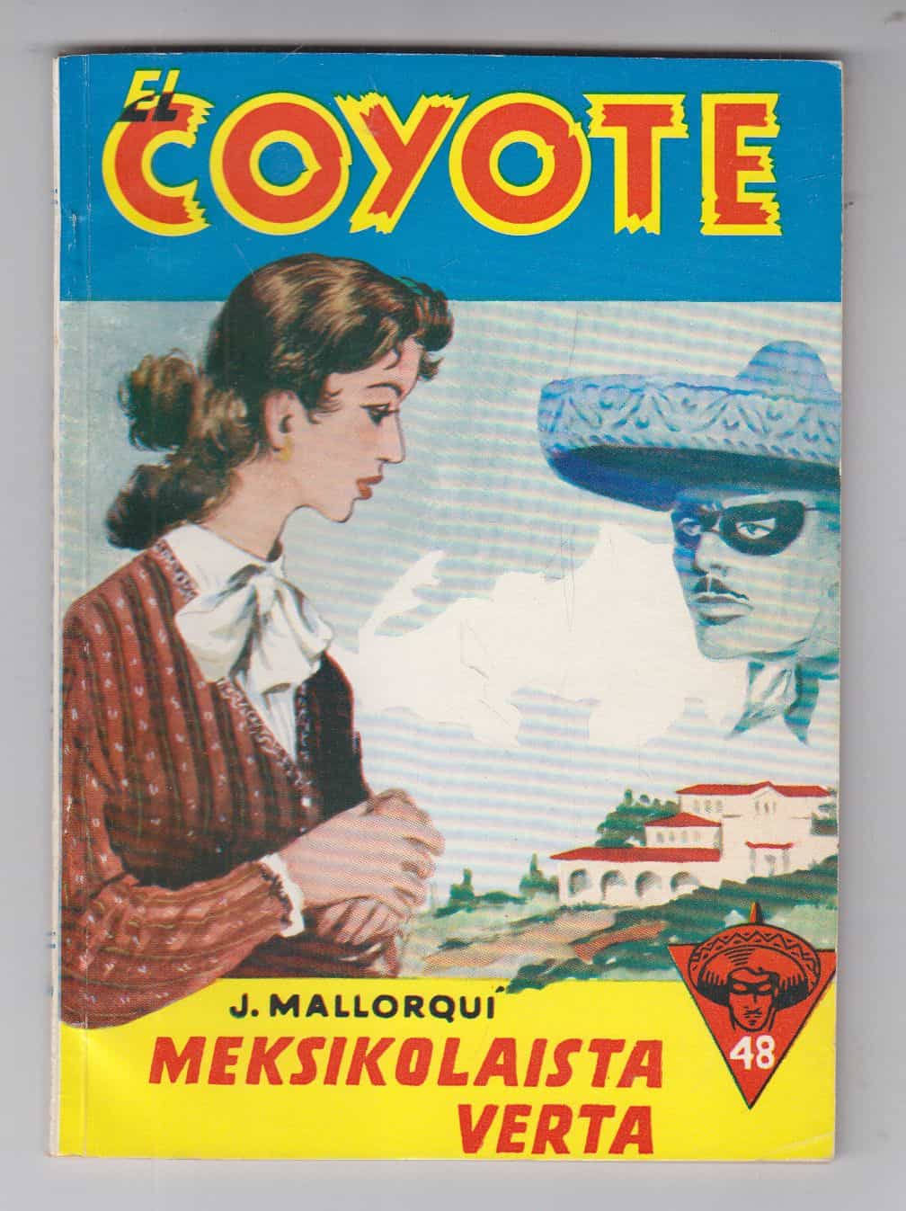 El Coyote 48 - Meksikolaista verta