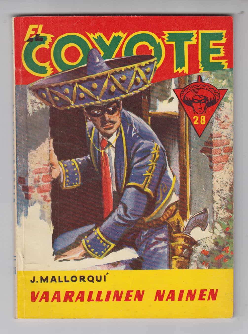 El Coyote 28 - Vaarallinen nainen