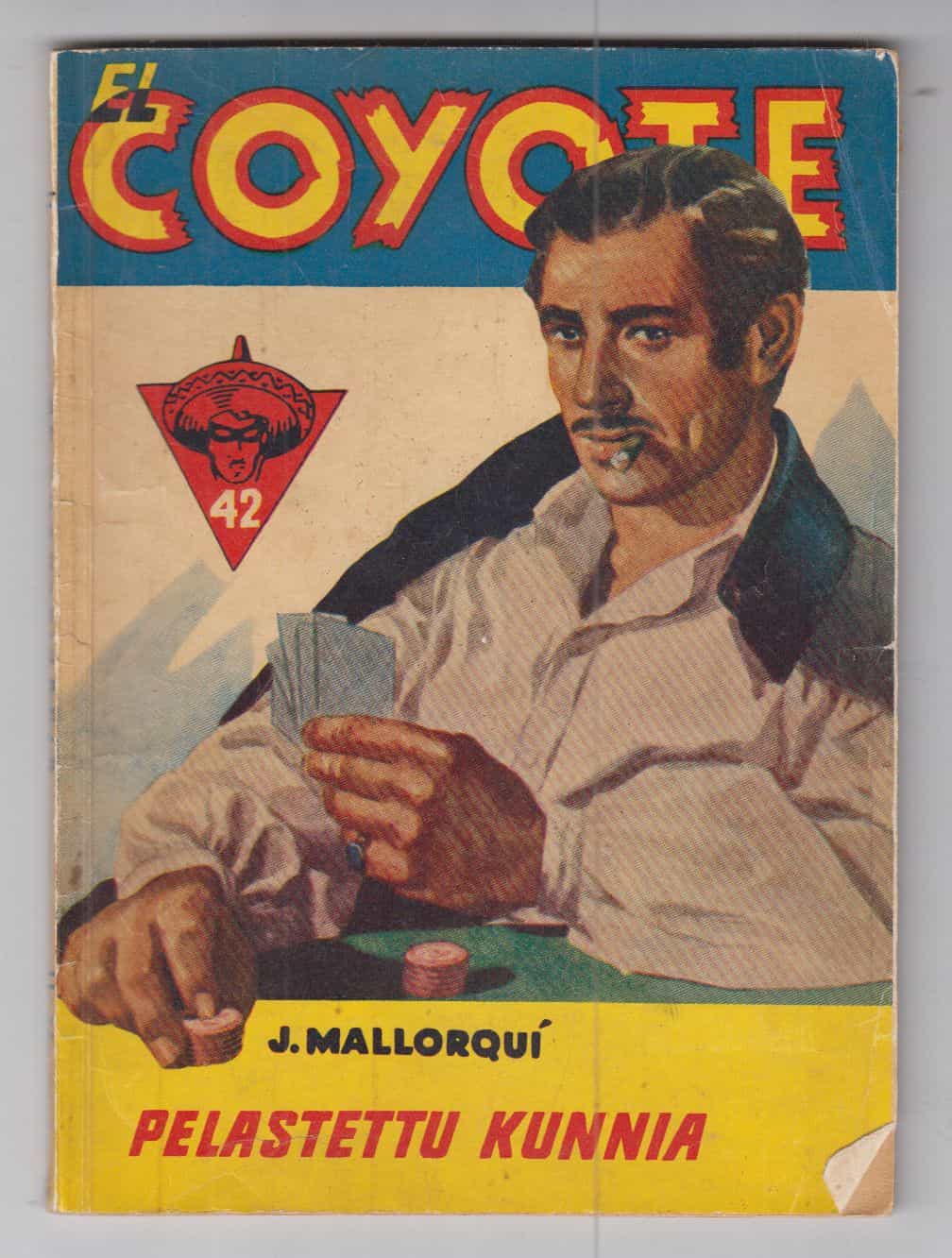 El Coyote 42 - Pelastettu kunnia
