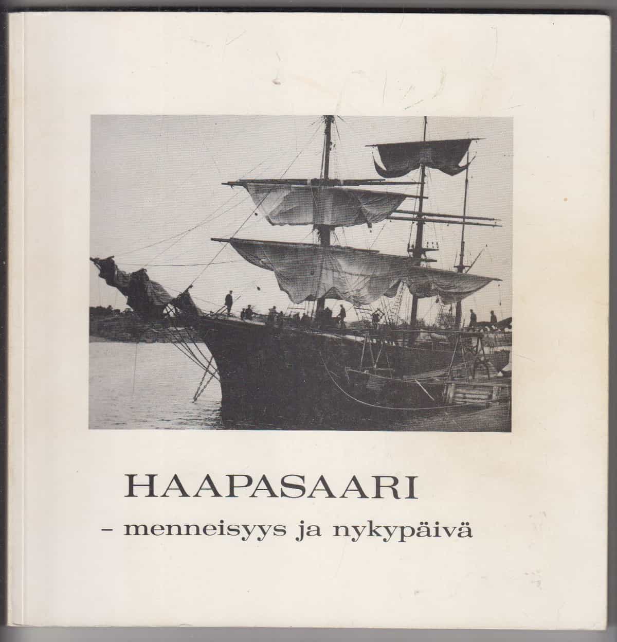 Haapasaari - menneisyys ja nykypäivä