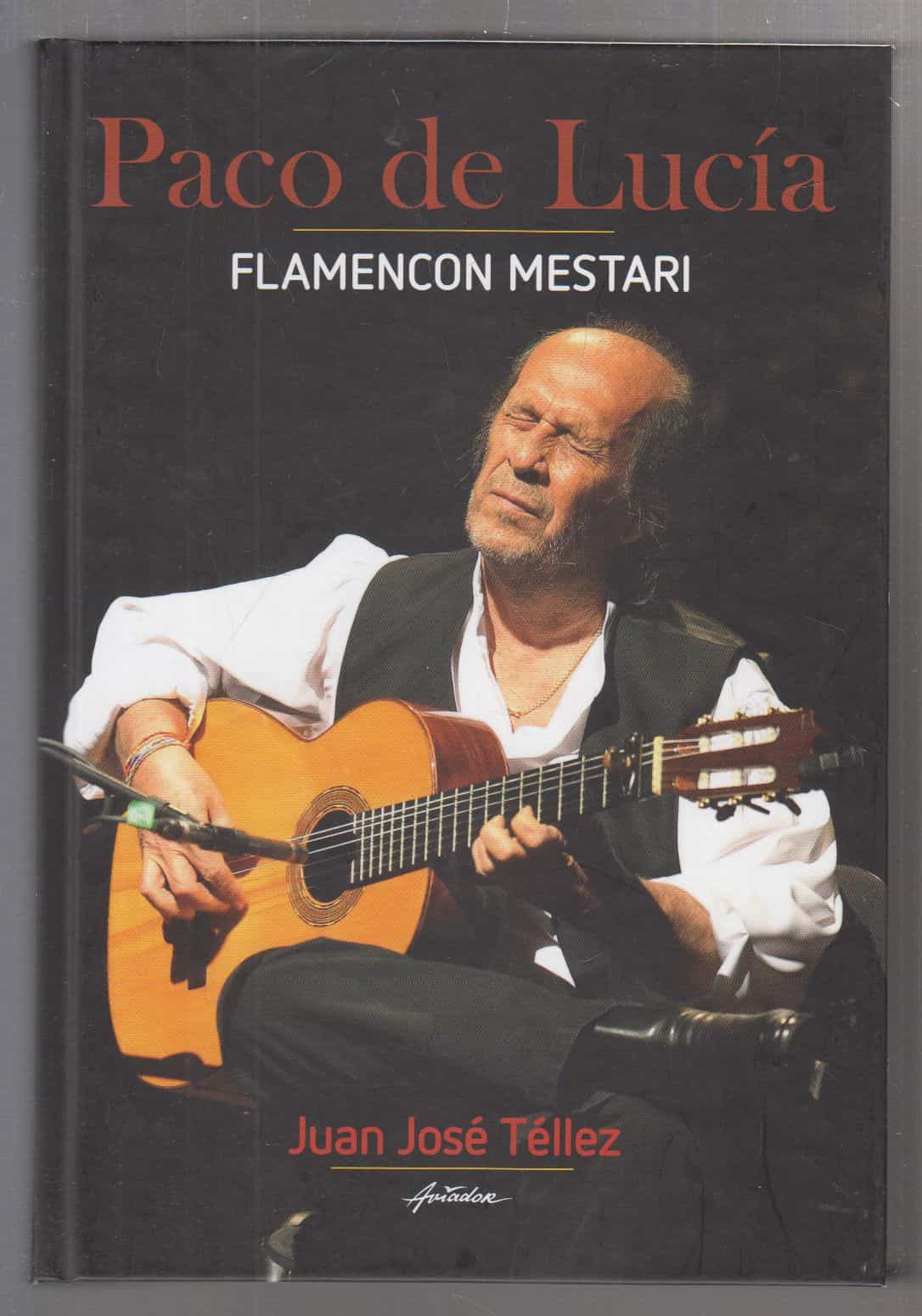 Paco de Lucía - Flamencon mestari