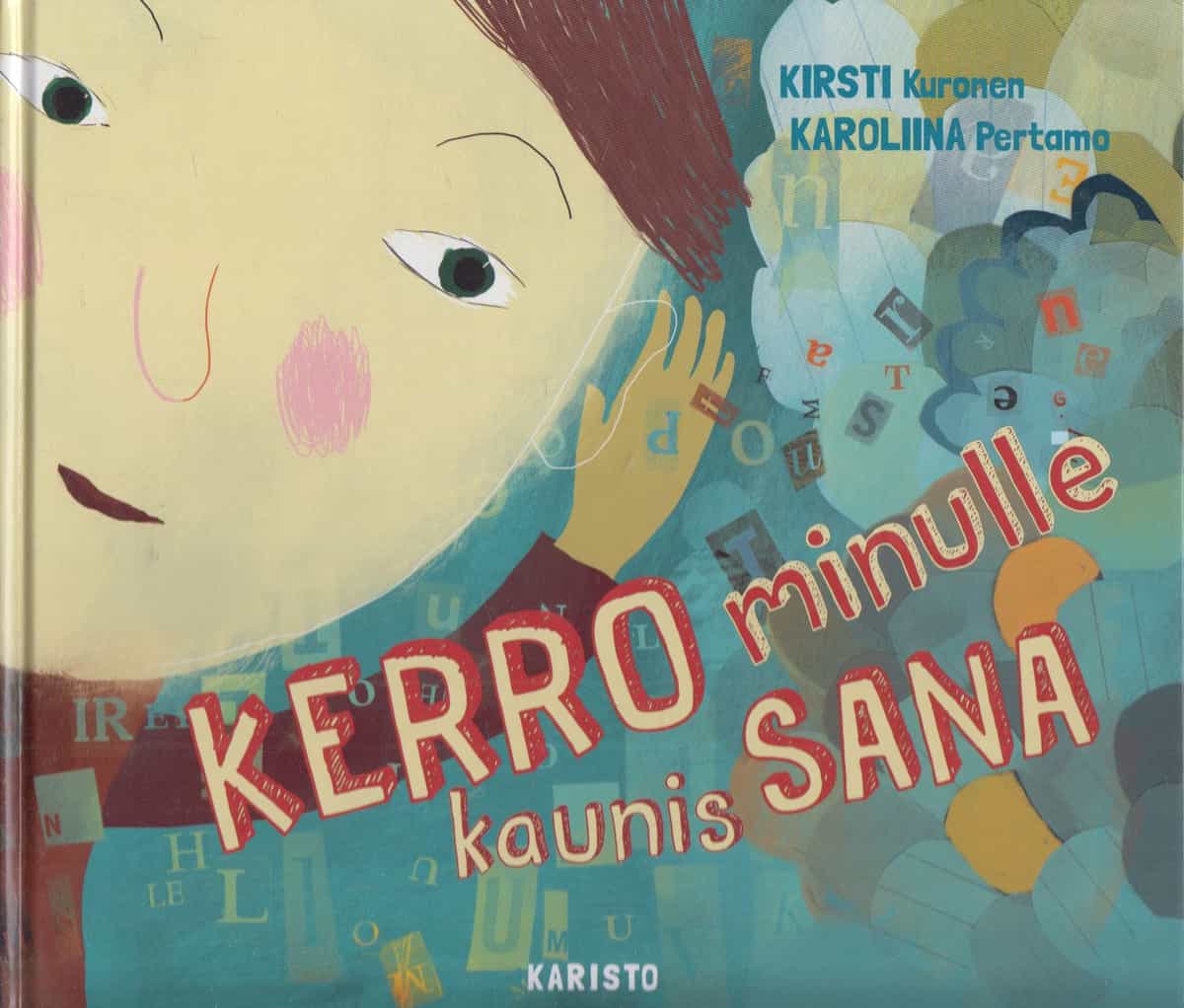 Kerro minulle kaunis sana