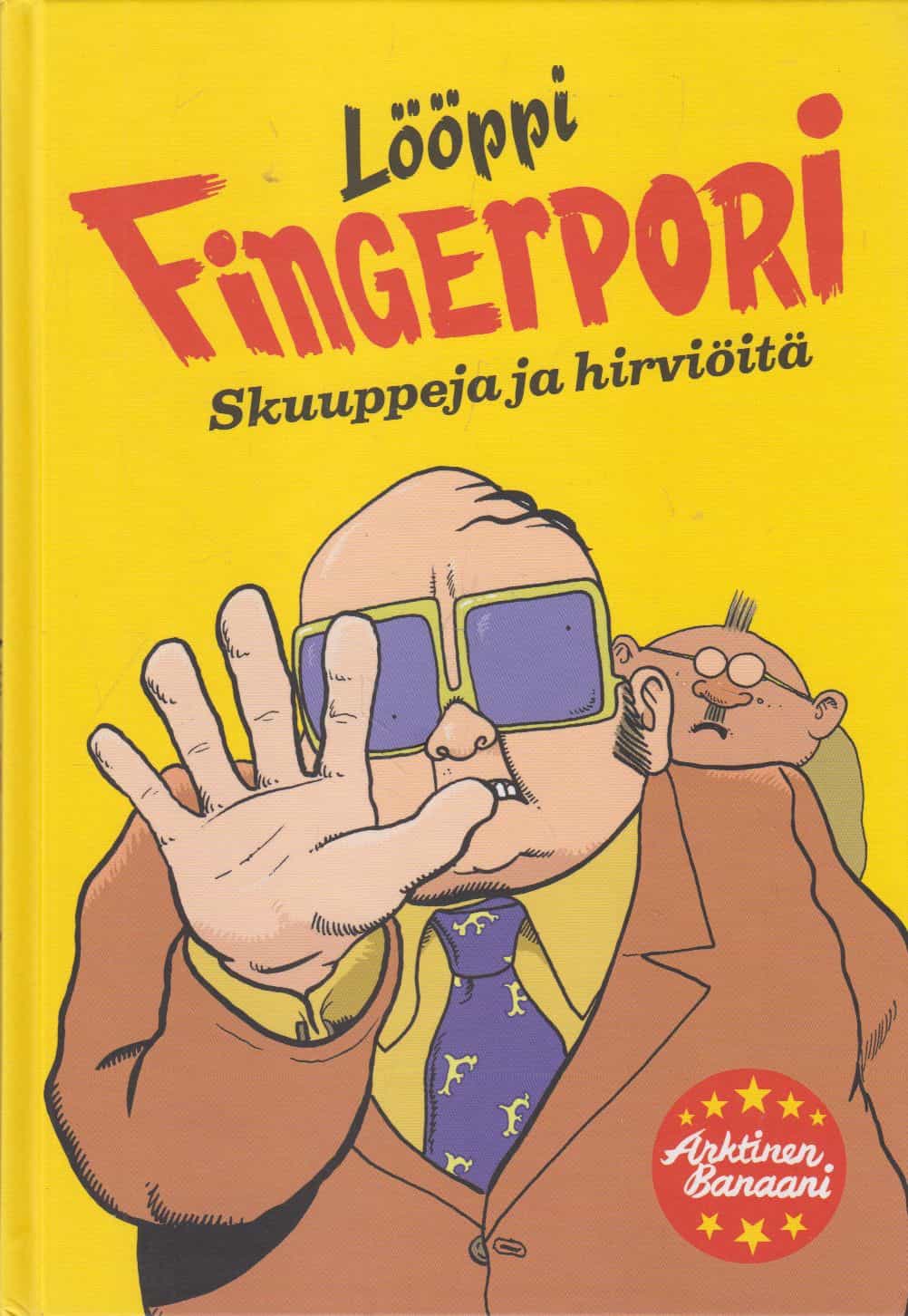 Lööppi-Fingerpori - Skuuppeja ja hirviöitä