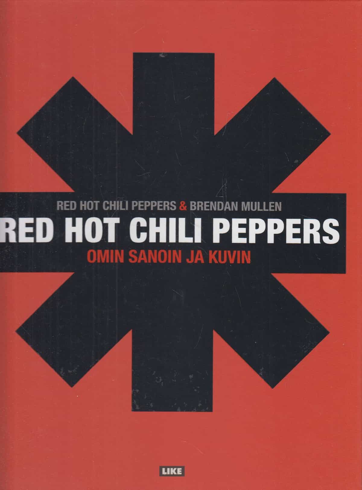 Red Hot Chili Peppers - Omin sanoin ja kuvin