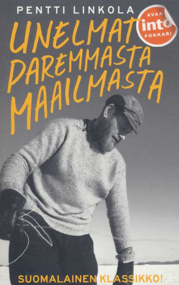 Unelmat paremmasta maailmasta