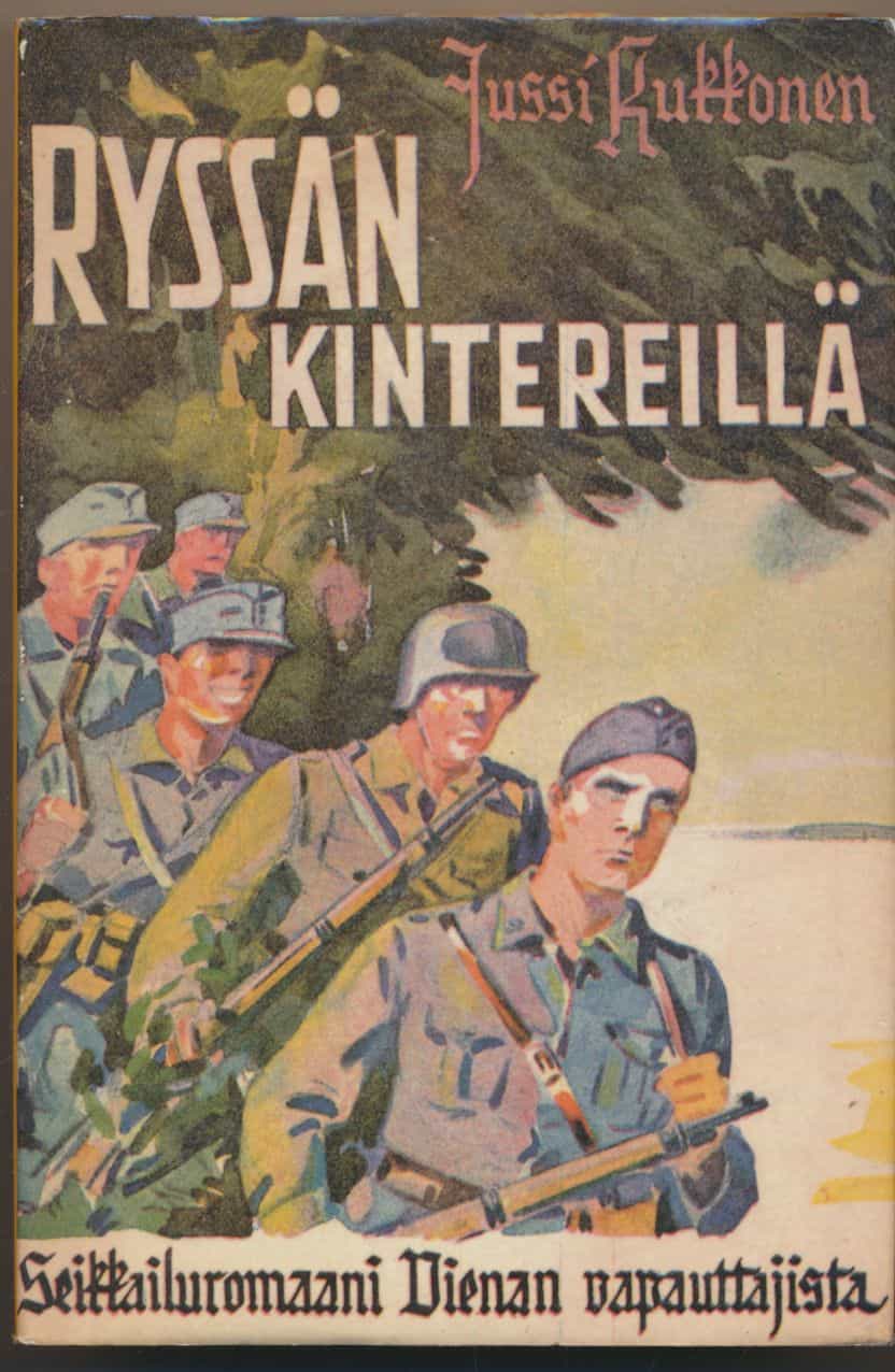 Ryssän kintereillä - Seikkailuromaani Vienan vapauttajista