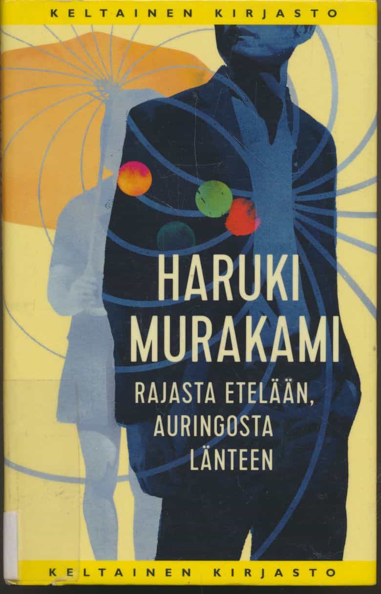 Rajasta etelään, auringosta länteen