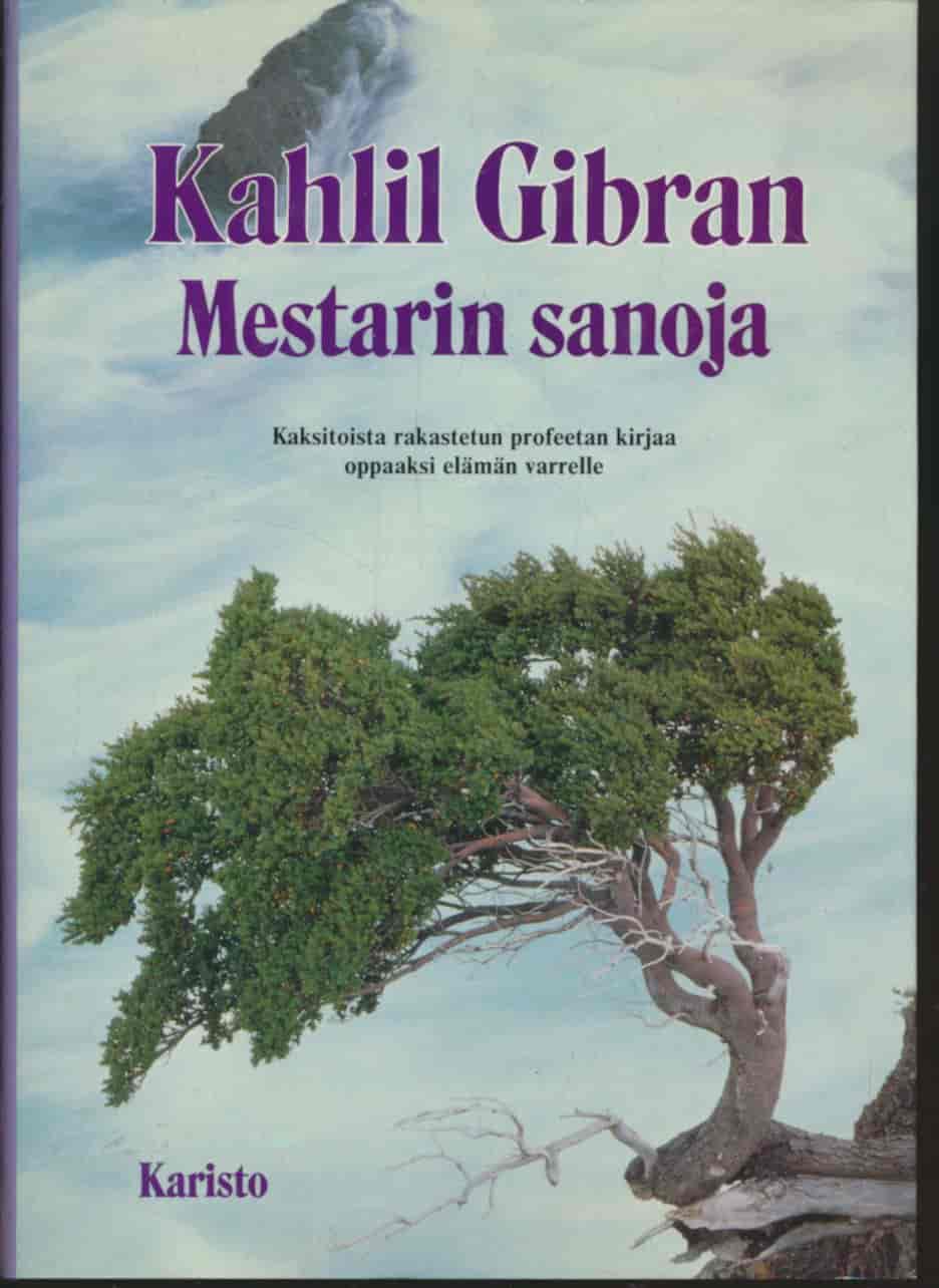 Mestarin sanoja - Kaksitoista rakastetun profeetan kirjaa oppaaksi elämän varrelle - Gibran Kahlil tuotekuva
