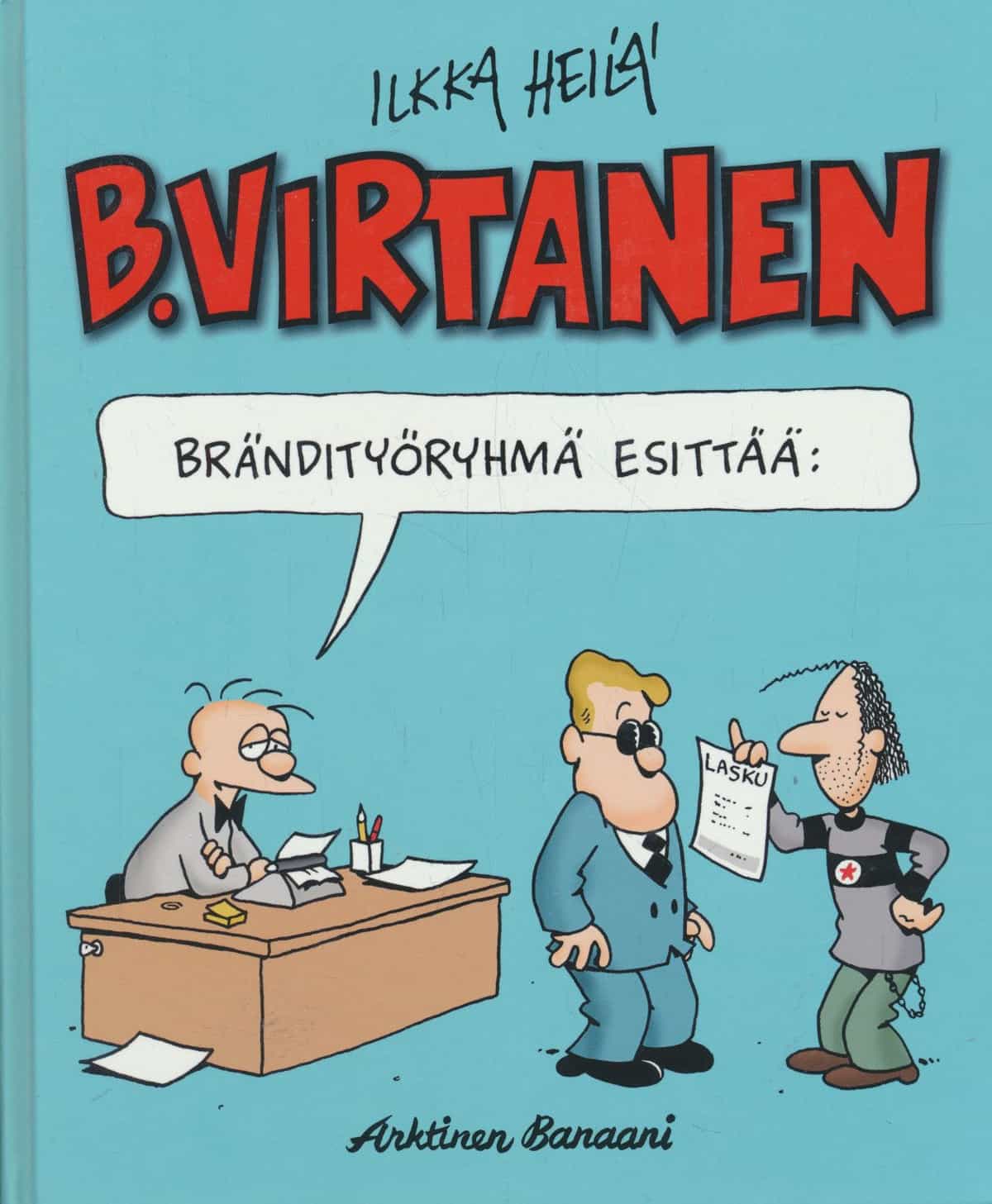 B. Virtanen - Brändityöryhmä esittää