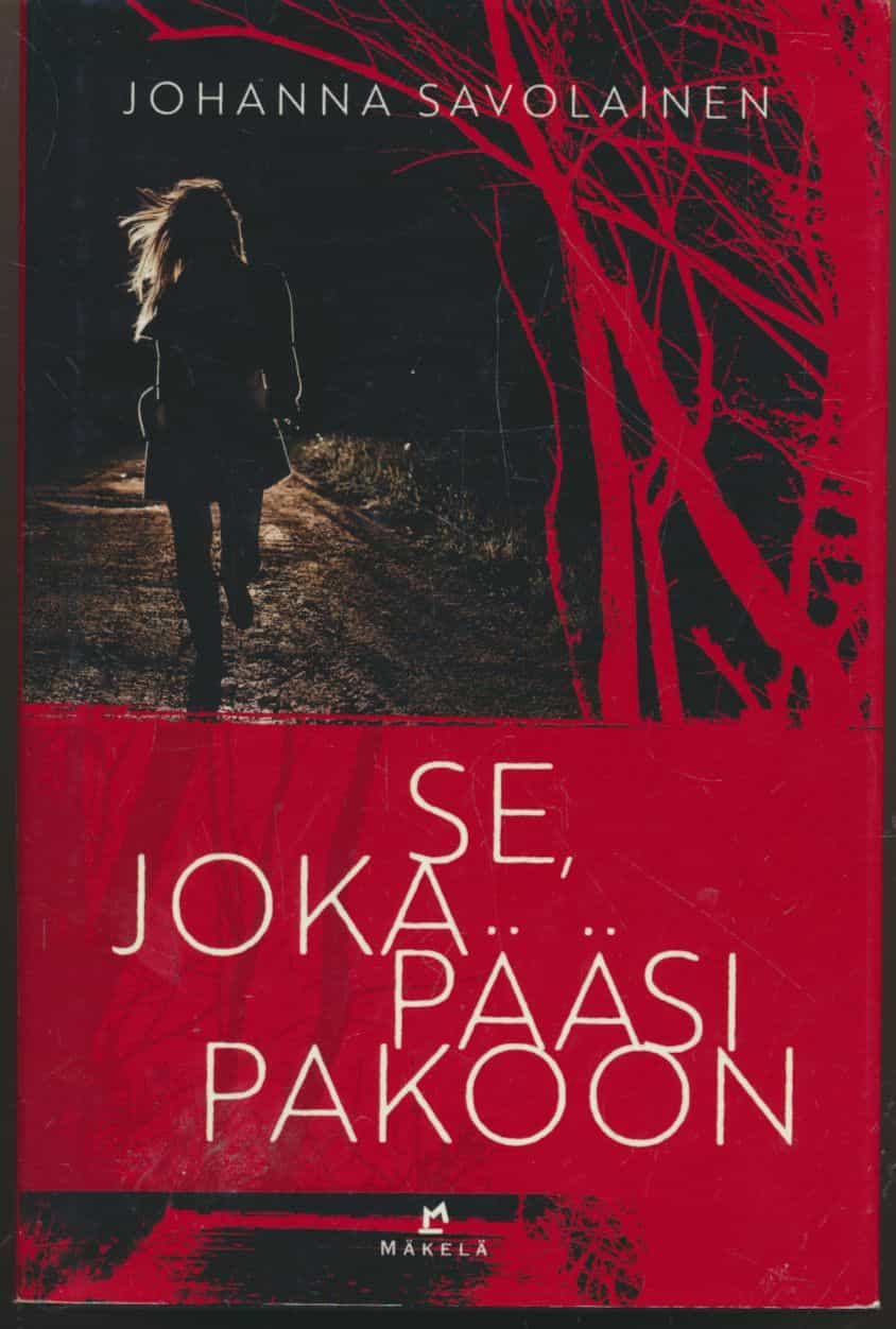 Se, joka pääsi pakoon