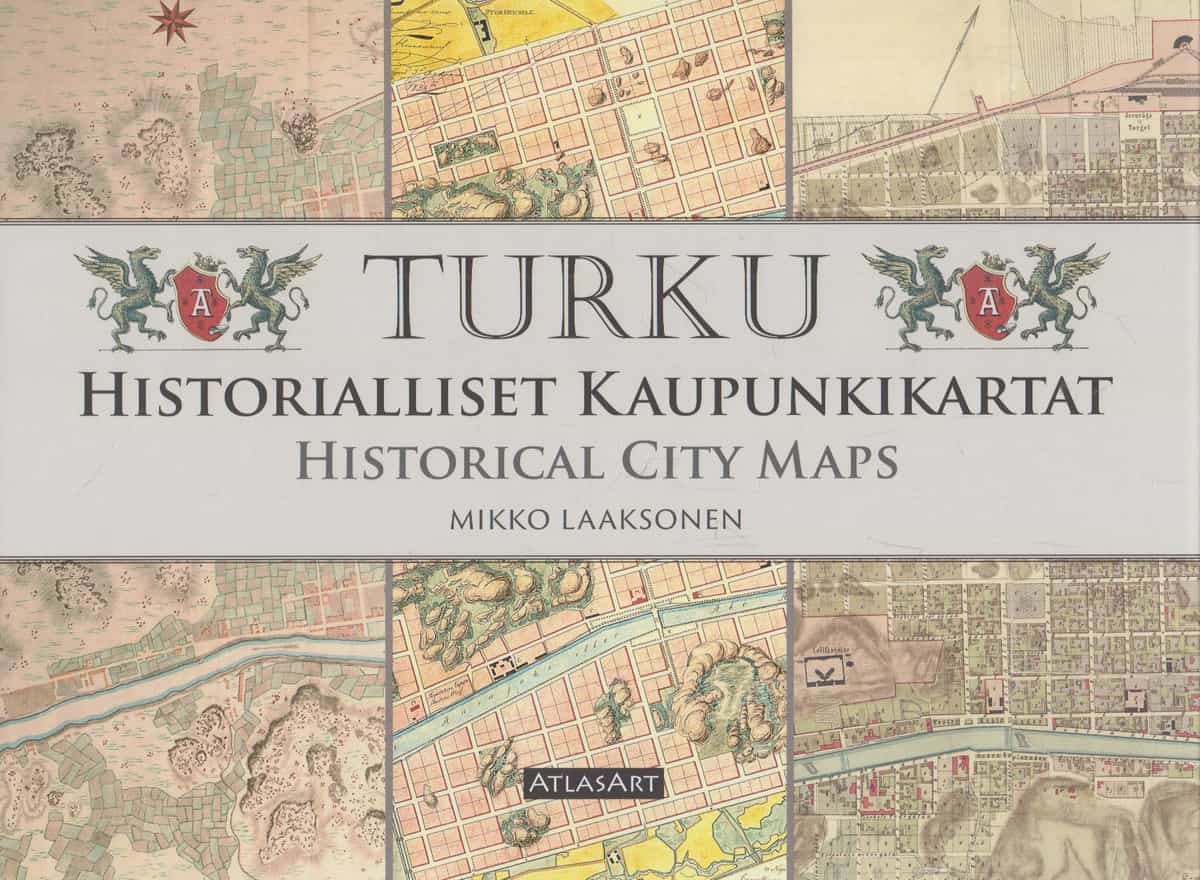 Turku Historialliset kaupunkikartat Historical City maps